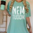 Nem Tudom Hungarian Teacher I Don't Know Men Women Girls Kids T-Shirt Women's Comfort Colors T-Shirt Chalky Mint Nem Tudom Hungarian Teacher I Don't Know Men Women Girls Kids T-Shirt Women's Comfort Colors T-Shirt Chalky Mint