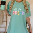 Oh Hey Pre K Student Teacher Happy First Day Back To School Women's Comfort Colors T-Shirt Chalky Mint
