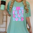 OMG Point Your Toes Dancing Teacher Tap Dancer Dance For Men Women Kids Women's Comfort Colors T-Shirt Chalky Mint