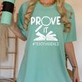 Prove It Text Evidences Reading Teacher First Day Of School Women's Comfort Colors T-Shirt Chalky Mint