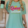 Queen Of The Classroom Teacher Women's Comfort Colors T-Shirt Chalky Mint Queen Of The Classroom Teacher Women's Comfort Colors T-Shirt Chalky Mint