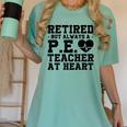 Retirement But Always A Pe Teacher At Heart Pride Shirt Women's Comfort Colors T-Shirt Chalky Mint