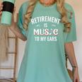 Retirement Is Music To My Ears Retired Music Teacher Women's Comfort Colors T-Shirt Chalky Mint