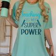 Retro Groovy Teaching Is My Super Power Teacher's Present Men Women Women's Comfort Colors T-Shirt Chalky Mint Retro Groovy Teaching Is My Super Power Teacher's Present Men Women Women's Comfort Colors T-Shirt Chalky Mint