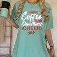Running On Coffee And Christmas Cheer Lover Teacher For Men Women Kids Women's Comfort Colors T-Shirt Chalky Mint