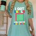 I Got Skills They'Re Multiplying Shirt Math Teacher Women's Comfort Colors T-Shirt Chalky Mint I Got Skills They'Re Multiplying Shirt Math Teacher Women's Comfort Colors T-Shirt Chalky Mint
