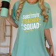 Substitute Teacher Squad Sub Teacher Substitute Teaching Women's Comfort Colors T-Shirt Chalky Mint Substitute Teacher Squad Sub Teacher Substitute Teaching Women's Comfort Colors T-Shirt Chalky Mint
