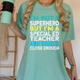 Superhero & Special Education Teacher Men Women Women's Comfort Colors T-Shirt Chalky Mint