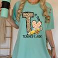 T Is For Teacher’s Aide Back To First Day Of School Leopard Men Women Girls Kids Women's Comfort Colors T-Shirt Chalky Mint T Is For Teacher’s Aide Back To First Day Of School Leopard Men Women Girls Kids Women's Comfort Colors T-Shirt Chalky Mint