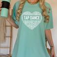 Tap Dance Heart Lover Tap Dancer Dancing Teacher For Men Women Girls Kids Women's Comfort Colors T-Shirt Chalky Mint Tap Dance Heart Lover Tap Dancer Dancing Teacher For Men Women Girls Kids Women's Comfort Colors T-Shirt Chalky Mint