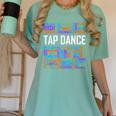 Tap Dance Words Lover Tap Dancer Dancing Teacher Women's Comfort Colors T-Shirt Chalky Mint Tap Dance Words Lover Tap Dancer Dancing Teacher Women's Comfort Colors T-Shirt Chalky Mint