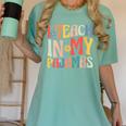 I Teach In My Pajamas Retro Groovy Teacher Humor Women's Comfort Colors T-Shirt Chalky Mint I Teach In My Pajamas Retro Groovy Teacher Humor Women's Comfort Colors T-Shirt Chalky Mint
