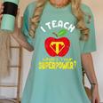 I Teach What's Your Superpower Superhero Teacher Women's Comfort Colors T-Shirt Chalky Mint I Teach What's Your Superpower Superhero Teacher Women's Comfort Colors T-Shirt Chalky Mint