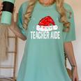 Teacher Aide Christmas Women Family Matching Group Xmas Women's Comfort Colors T-Shirt Chalky Mint Teacher Aide Christmas Women Family Matching Group Xmas Women's Comfort Colors T-Shirt Chalky Mint