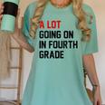 Teacher A Lot Going On In Fourth Grade Back To School Women's Comfort Colors T-Shirt Chalky Mint