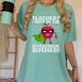 Teacher I Prefer The Term Educational Superhero Women's Comfort Colors T-Shirt Chalky Mint