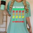 My Teacher Survived 67 Days Of Me School Kids Costume Women's Comfort Colors T-Shirt Chalky Mint My Teacher Survived 67 Days Of Me School Kids Costume Women's Comfort Colors T-Shirt Chalky Mint