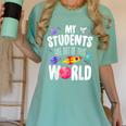 Teacher Tee My Students Are Out Of This World Space Women's Comfort Colors T-Shirt Chalky Mint Teacher Tee My Students Are Out Of This World Space Women's Comfort Colors T-Shirt Chalky Mint