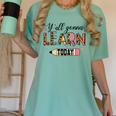 Teacher Y'All Gonna Learn Today First Day Of School Teacher Women's Comfort Colors T-Shirt Chalky Mint
