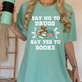 Teachers Red Ribbon Week Say No To Drugs Say Yes To Books Women's Comfort Colors T-Shirt Chalky Mint Teachers Red Ribbon Week Say No To Drugs Say Yes To Books Women's Comfort Colors T-Shirt Chalky Mint
