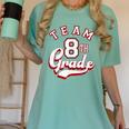 Team 8th Grade Eighth For Teacher Or Students For Men Women Girls Kids Women's Comfort Colors T-Shirt Chalky Mint Team 8th Grade Eighth For Teacher Or Students For Men Women Girls Kids Women's Comfort Colors T-Shirt Chalky Mint