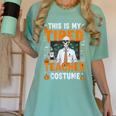 This Is My Tired Teacher Costume Halloween Costumes Women's Comfort Colors T-Shirt Chalky Mint This Is My Tired Teacher Costume Halloween Costumes Women's Comfort Colors T-Shirt Chalky Mint