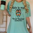This Is My Tired Teacher Costume Skull Halloween Messy Bun Women's Comfort Colors T-Shirt Chalky Mint This Is My Tired Teacher Costume Skull Halloween Messy Bun Women's Comfort Colors T-Shirt Chalky Mint