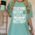 History Teacher Appreciation History Teaching Women's Comfort Colors T-Shirt Chalky Mint