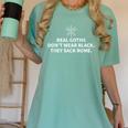 History Teacher Real Goths Sack Rome Women's Comfort Colors T-Shirt Chalky Mint