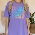 6 Out Of 7 Teachers Think 67 Of Students Overuse 67 Quote Women's Comfort Colors T-Shirt Violet 6 Out Of 7 Teachers Think 67 Of Students Overuse 67 Quote Women's Comfort Colors T-Shirt Violet