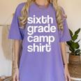 6th Sixth Grade Camp Counselor Camper Teacher Chaperone Women's Comfort Colors T-Shirt Violet