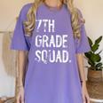 7th Grade Squad Back To School Student Teacher Women's Comfort Colors T-Shirt Violet 7th Grade Squad Back To School Student Teacher Women's Comfort Colors T-Shirt Violet