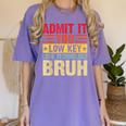 Admit It You Low Key Love Technology Bruh Teacher Kid Women's Comfort Colors T-Shirt Violet
