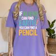 If Aliens Can Find Earth You Can Find a Pencil Teacher Women's Comfort Colors T-Shirt Violet If Aliens Can Find Earth You Can Find a Pencil Teacher Women's Comfort Colors T-Shirt Violet