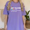 Art Teacher Definition Arts Artist Artistic Graphic For Men Women Girls Kids Women's Comfort Colors T-Shirt Violet