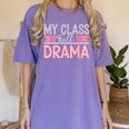 Theatre School Drama Class Musical Theater Drama Teacher Women's Comfort Colors T-Shirt Violet Theatre School Drama Class Musical Theater Drama Teacher Women's Comfort Colors T-Shirt Violet