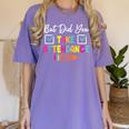 But Did You Take Attendance Teacher School Secretary Team Women's Comfort Colors T-Shirt Violet But Did You Take Attendance Teacher School Secretary Team Women's Comfort Colors T-Shirt Violet