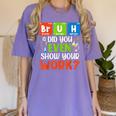 Bruh Did You Even Show Your Work For Science Teachers For Men Women Women's Comfort Colors T-Shirt Violet Bruh Did You Even Show Your Work For Science Teachers For Men Women Women's Comfort Colors T-Shirt Violet