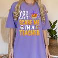 You Cant Scare Me Im A Teacher Halloween Trick Or Teach 2024 Women's Comfort Colors T-Shirt Violet You Cant Scare Me Im A Teacher Halloween Trick Or Teach 2024 Women's Comfort Colors T-Shirt Violet