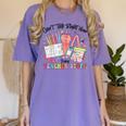 Can't Talk Right Now Doing Teacher Stuff Teacher Stuff Women's Comfort Colors T-Shirt Violet
