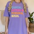 Capital Letters And Periods Bruh Teacher Bruh Teache Women's Comfort Colors T-Shirt Violet Capital Letters And Periods Bruh Teacher Bruh Teache Women's Comfort Colors T-Shirt Violet