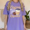 Coffee Teach Repeat Teacher Women's Comfort Colors T-Shirt Violet Coffee Teach Repeat Teacher Women's Comfort Colors T-Shirt Violet