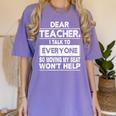 Dear Teacher i Talk To Everyone Funny Back To School Women's Comfort Colors T-Shirt Violet Dear Teacher i Talk To Everyone Funny Back To School Women's Comfort Colors T-Shirt Violet