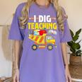 I Dig Teaching Dump Truck Construction Back School Teacher Women's Comfort Colors T-Shirt Violet I Dig Teaching Dump Truck Construction Back School Teacher Women's Comfort Colors T-Shirt Violet