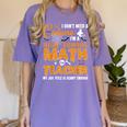 Don't Need Costume I'm A High School Math Teacher Halloween Women's Comfort Colors T-Shirt Violet Don't Need Costume I'm A High School Math Teacher Halloween Women's Comfort Colors T-Shirt Violet