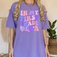 In My First Grade Era 1st Grade Girls Teacher Back To School Women's Comfort Colors T-Shirt Violet In My First Grade Era 1st Grade Girls Teacher Back To School Women's Comfort Colors T-Shirt Violet