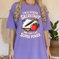 Front Office Teacher Admin Mother I'm A School Secretary Women's Comfort Colors T-Shirt Violet Front Office Teacher Admin Mother I'm A School Secretary Women's Comfort Colors T-Shirt Violet