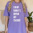 Funny Art Teacher Women's Comfort Colors T-Shirt Violet Funny Art Teacher Women's Comfort Colors T-Shirt Violet