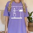 Funny Skeleton Music Teacher I'Ll Wait Until It's Quiet Women's Comfort Colors T-Shirt Violet Funny Skeleton Music Teacher I'Ll Wait Until It's Quiet Women's Comfort Colors T-Shirt Violet