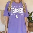 Greatest Teacher Of All Time Teachers Day 1 Teacher Goat Women's Comfort Colors T-Shirt Violet Greatest Teacher Of All Time Teachers Day 1 Teacher Goat Women's Comfort Colors T-Shirt Violet